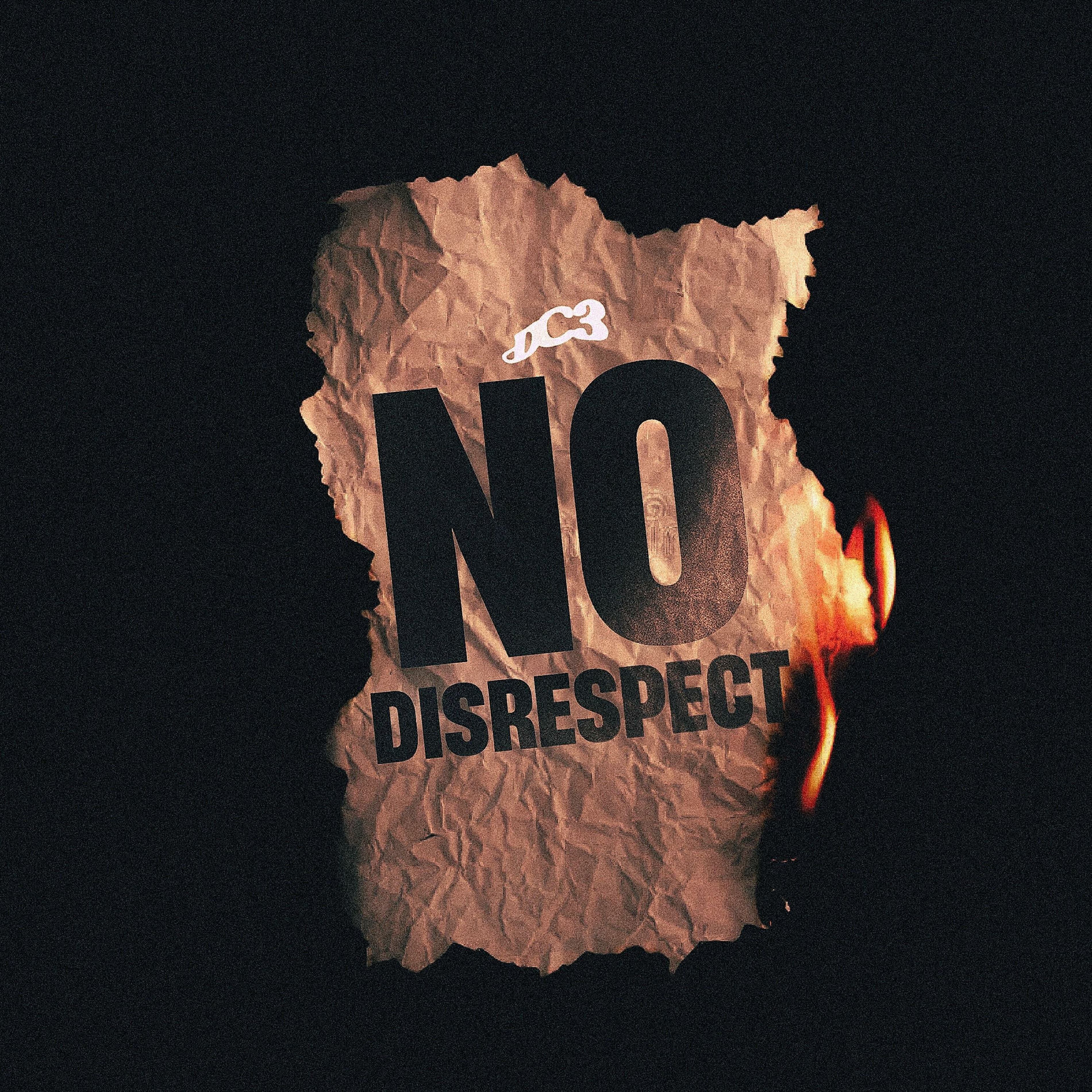 No Disrespect